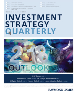 Quarterly Investment Strategy January 2018 by Raymond James - Investment, Wealth Managers and Financial advisors in Oxford.