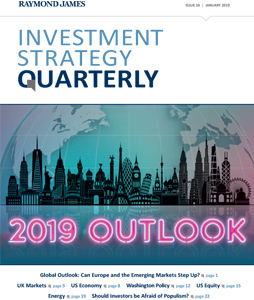 Quarterly Investment Strategy January 2019 by Raymond James - Investment, Wealth Managers and Financial advisors in Oxford.